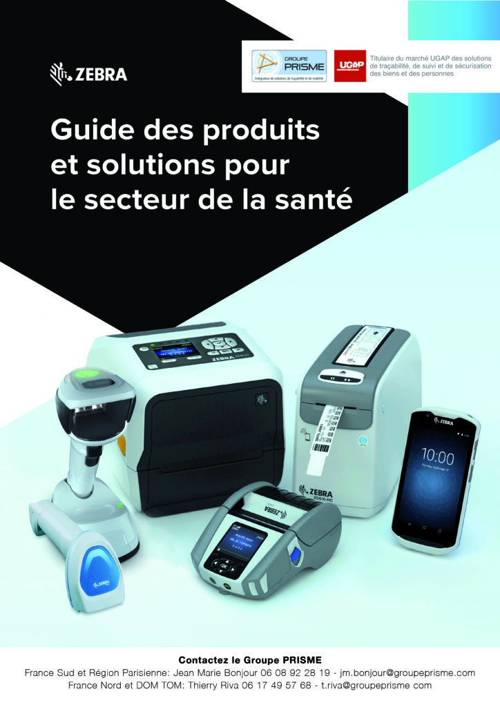 GUIDE PRODUITS SOLUTIONS GROUPE PRISME ZEBRA SANTÉ