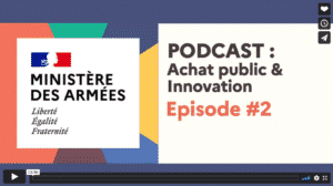 Podcast achat public innovation Ministere Armees